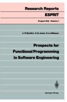 Prospects for Functional Programming in Software Engineering. Project 302