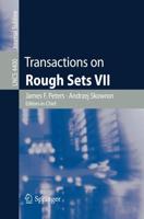 Transactions on Rough Sets VII Transactions on Rough Sets