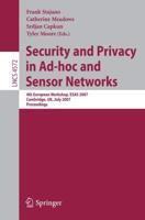 Security and Privacy in Ad-Hoc and Sensor Networks Computer Communication Networks and Telecommunications