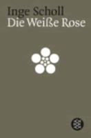 Weisse Rose, Die