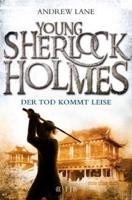 Young Sherlock Holmes 05. Der Tod kommt leise