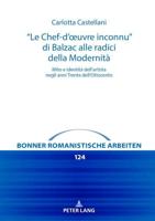 "Le Chef-D'oeuvre Inconnu" Di Balzac Alle Radici Della Modernità