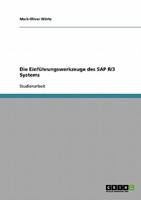 Die Einführungswerkzeuge Des SAP R/3 Systems