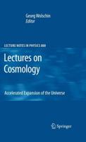 Lectures on Cosmology : Accelerated Expansion of the Universe