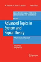 Advanced Topics in System and Signal Theory : A Mathematical Approach