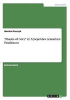 "Shades of Grey" Im Spiegel Des Deutschen Feuilletons