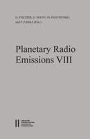 Planetary Radio Emissions VIII