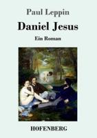 Daniel Jesus:Ein Roman