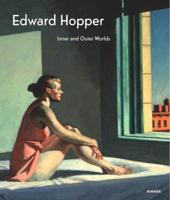 Edward Hopper - Inner and Outer Worlds