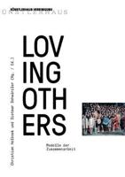 Loving Others: Models of Collaboration