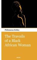 The Travails of a Black African Woman