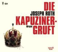 Roth, J: Kapuzinergruft/2 CDs