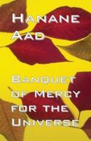 Banquet of Mercy for the Universe