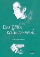 Das Käthe Kollwitz-Werk:186 Bildtafeln mit einer Einführung von Arthur Bonus