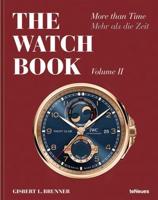 The Watch Book. Volume II More Than Time
