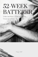 52-Week Batterer Intervention Alternative to Incarceration