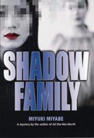 Shadow Family