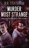 Murder Most Strange