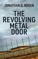 The Revolving Metal Door