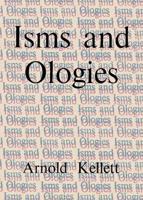 Isms and Ologies A Guide to Unorthodox and non-Christian Beliefs