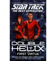 Star Trek: The Next Generation #56: The First Virtue: Double Helix #6