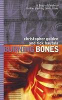 Body of Evidence #7: Burning Bones