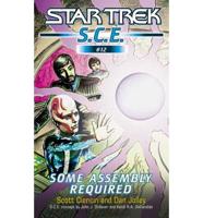 Star Trek S.C.E. #12: Some Assembly Required