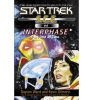 Star Trek: Starfleet Corps of Engineers #4: Interphase Book 1