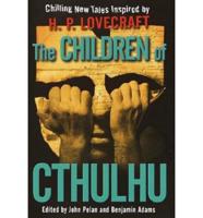 The Children of Cthulhu: Chilling New Tales Inspired by H.P. Lovecraft