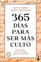 365 Días Para Ser Más Culto / 365 Days to Be More Knowledgeable