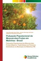 Flutuação Populacional de Moscas-das-Frutas em Matinhas - Brasil