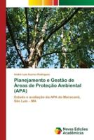Planejamento e Gestão de Áreas de Proteção Ambiental (APA)
