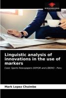 Linguistic analysis of innovations in the use of markers