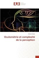 Oculométrie et complexité de la perception