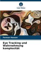 Eye Tracking Und Wahrnehmung Komplexität