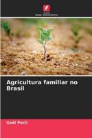 Agricultura Familiar No Brasil