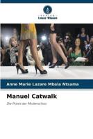 Manuel Catwalk