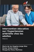 Intervention Éducative Sur L'hypertension Artérielle Chez Les Adultes