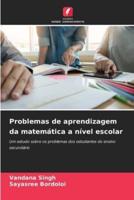 Problemas De Aprendizagem Da Matemática a Nível Escolar