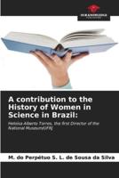 A Contribution to the History of Women in Science in Brazil