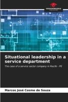 Situational Leadership in a Service Department