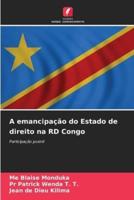 A Emancipação Do Estado De Direito Na RD Congo