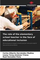 The Role of the Elementary School Teacher in the Face of Educational Inclusion