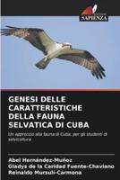 Genesi Delle Caratteristiche Della Fauna Selvatica Di Cuba