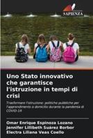 Uno Stato innovativo che garantisce l'istruzione in tempi di crisi
