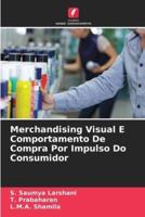 Merchandising Visual E Comportamento De Compra Por Impulso Do Consumidor