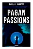 Pagan Passions (Unabridged)