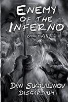 Enemy of the Inferno (Disgardium Book #8): LitRPG Series