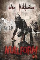 Nullform (Book #5): RealRPG Series