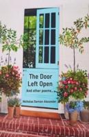 The Door Left Open And Other Poems...